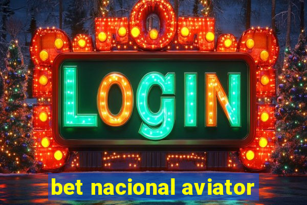 bet nacional aviator